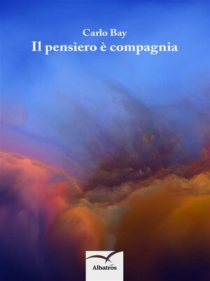 cover image of Il pensiero è compagnia